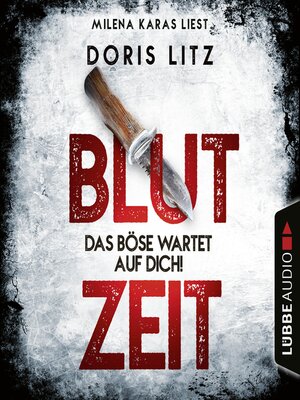 cover image of Blutzeit--Das Böse wartet auf dich!--Lina Saint-George-Reihe, Teil 1